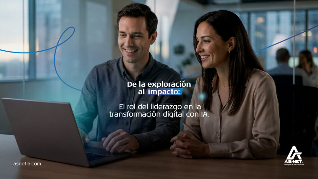 Transformación Digital Con Ia: El Rol Del Liderazgo Para Generar Impacto Real | AS·NET